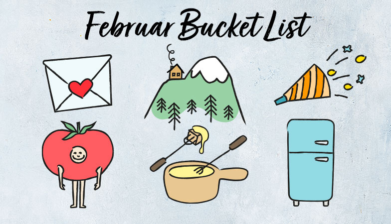 Deine Bucket List für den Februar